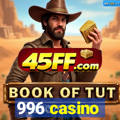 996 casino